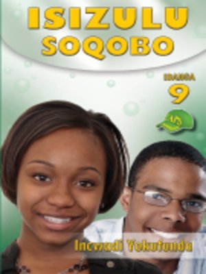 cover image of Isizulu Soqobo Grad 9 Reader